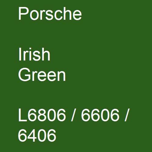 Porsche, Irish Green, L6806 / 6606 / 6406.